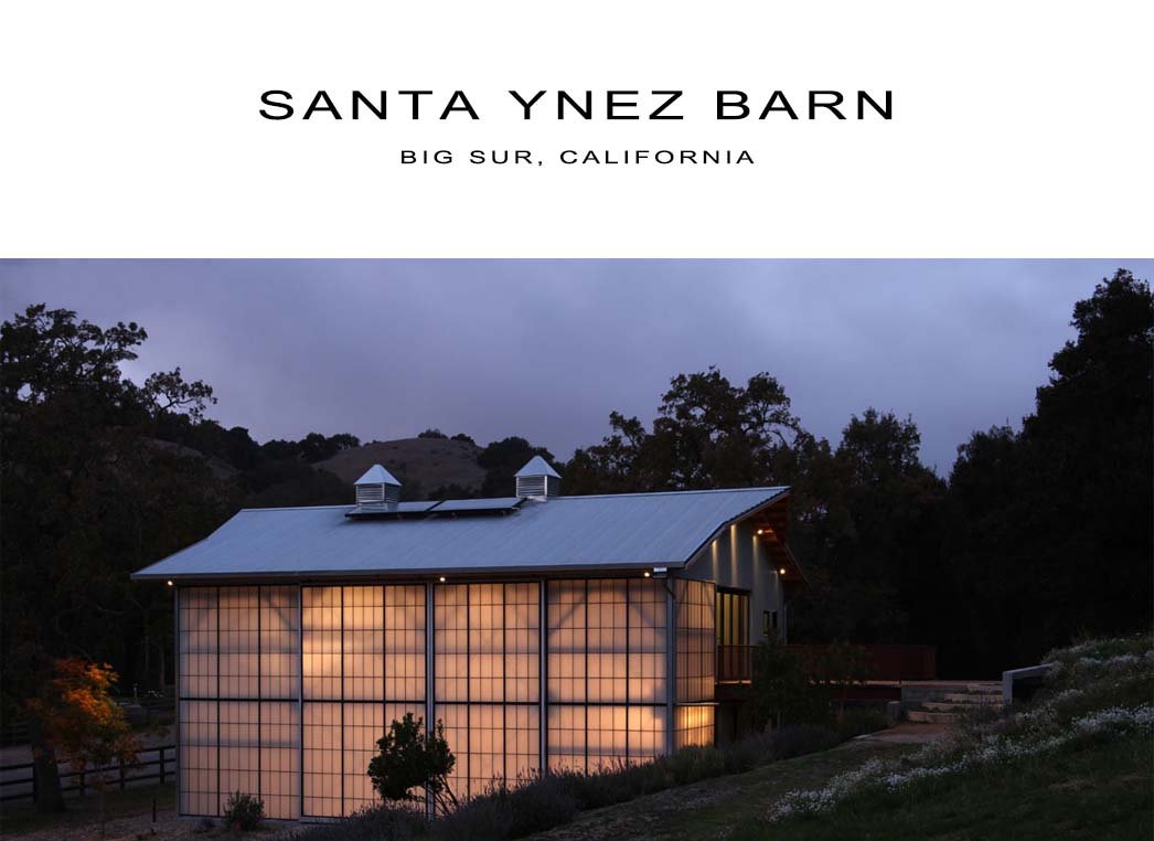 Santa Ynez Barn Contemporary Architecture — Studio Carver Architects