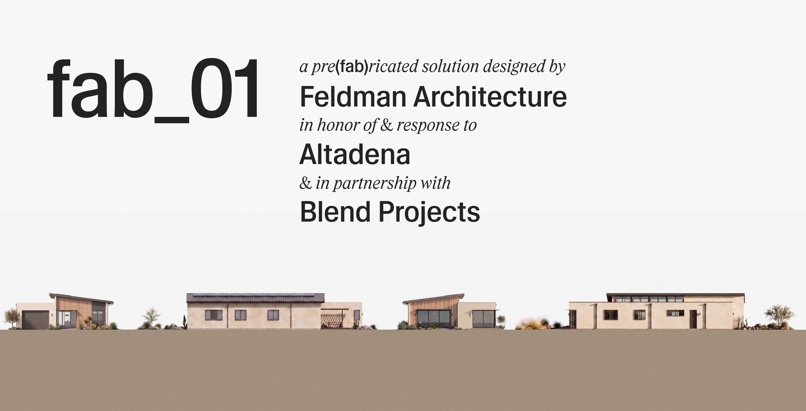 led. Intentionally detailed. Ready to build. — Feldman Architecture
